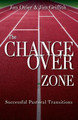 The Changeover Zone: Successful Pastoral Transitions by Jim Ozier 9781501810411