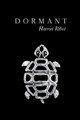 Dormant by Harriet Ribot 9798888383797