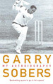 Garry Sobers: My Autobiography Garfield Sobers 9780755310074