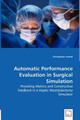 Automatic Performance Evaluation in Surgical Simulation by Christoph Sewell 9783836486279