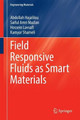 Field Responsive Fluids as Smart Materials by Abdollah Hajalilou 9789811024948