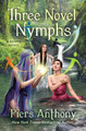 Three Novel Nymphs: Volume 48 by Piers Anthony 9781504090438