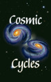 Cosmic Cycles by James Douglas 9798822942424
