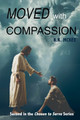 Moved With Compassion by K K McKee 9798227699657