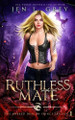 Ruthless Mate by Jen L Grey 9798889530152