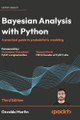 Bayesian Analysis with Python - Third Edition: A practical guide to probabilistic modeling by Osvaldo Martin 9781836644835
