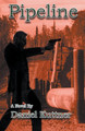 Pipeline by Daniel Kuttner 9798201418441