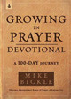 Growing in Prayer Devotional by Mike Bickle 9781629995762