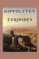 Hippolytus by Euripides 9781617208539