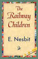 The Railway Children by Nesbit E Nesbit 9781421839455