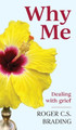 Why Me by Roger Brading 9781923156760
