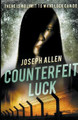 Counterfeit Luck by Joseph Allen 9798215425152