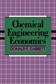 Chemical Engineering Economics by D. E. Garrett 9789401165464