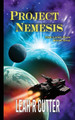 Project Nemesis by Leah R Cutter 9781644703076