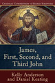 James, First, Second, and Third John Kelly Anderson 9780801049224
