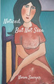Noticed But Not Seen by Norm Sawyer 9781988226545
