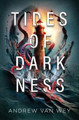Tides of Darkness by Andrew Van Wey 9781956050110