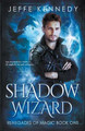 Shadow Wizard by Jeffe Kennedy 9781958679456