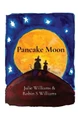 Pancake Moon by Julie Williams 9781739288006