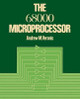 The 68000 Microprocessor by Andrew M. Veronis 9781468466492