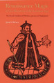 Renaissance Magic and the Return of the Golden Age: The Occult Tradition and Marlowe, Jonson, and Shakespeare by John S. Mebane
