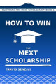 How to Win the MEXT Scholarship by Travis Senzaki 9784909776037