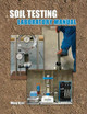 Soil Testing Laboratory Manual by Ming Xiao 9781524925888