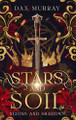 Stars and Soil by Dax Murray 9798869342140