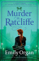 Murder in Ratcliffe: A riveting Victorian murder mystery by Emily Organ 9781805088738