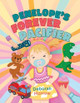 Penelope's Forever Pacifier by Deborah E Morrow 9781069012036