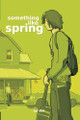 Something Like Spring by Jay Bell 9798330524600