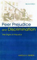 Peer Prejudice and Discrimination: The Origins of Prejudice by Harold D. Fishbein