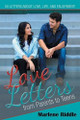 Love Letters from Parents to Teens by Marlene Riddle 9781480815285