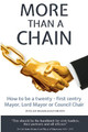 More Than a Chain: How to be a twenty-first century Mayor, Lord Mayor or Council Chair by Duncan Bhaskaran Brown 9781999966515