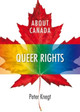 About Canada: Queer Rights by Peter Knegt 9781552664377