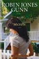 Secrets: A Novel by Robin Jones Gunn 9781601422736