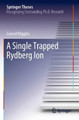 A Single Trapped Rydberg Ion by Gerard Higgins 9783030337728