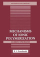 Mechanisms of Ionic Polymerization: Current Problems by B. L. Erusalimskii 9781468483949