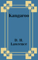 Kangaroo by D H Lawrence 9781410101754