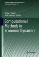 Computational Methods in Economic Dynamics by Herbert Dawid 9783642267529