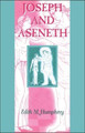 Joseph and Aseneth by Edith M. Humphrey 9781841270838