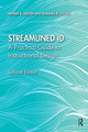 Streamlined ID: A Practical Guide to Instructional Design Miriam B. Larson 9780815366706