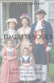 Timeless Souls by Angeline Gallant 9798230796947