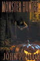 Monster Hunter by John Pirillo 9798223886051