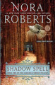 Shadow Spell by Nora Roberts 9781594137389