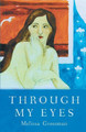 Through My Eyes by Melissa Grossman 9781635342185