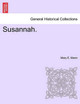 Susannah. by Mary E Mann 9781241199920