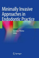 Minimally Invasive Approaches in Endodontic Practice by Gianluca Plotino 9783030458683