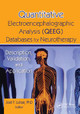 Quantitative Electroencephalographic Analysis (QEEG) Databases for Neurotherapy: Description, Validation, and Application by Tim Tinius