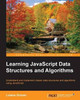 Learning JavaScript Data Structures and Algorithms by Loiane Groner 9781783554874